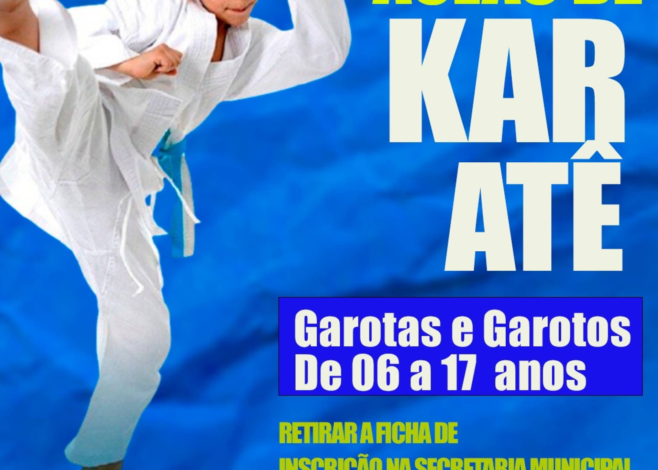 Inscrições Abertas karatê