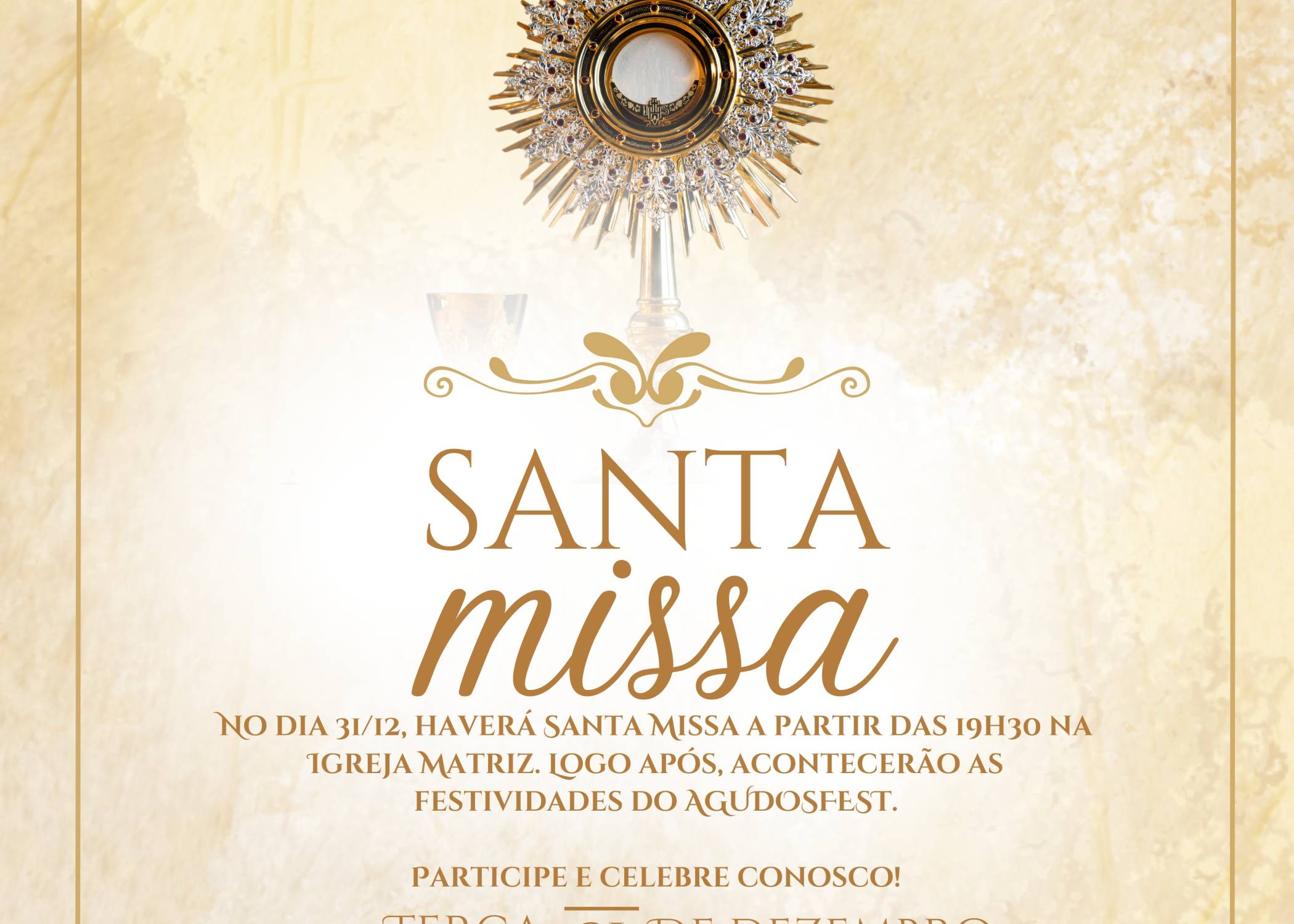 Santa Missa 31/12 a partir das 19h30 